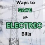 Electric lines and transformer with the title, "Ways to Save on Electric Bills"