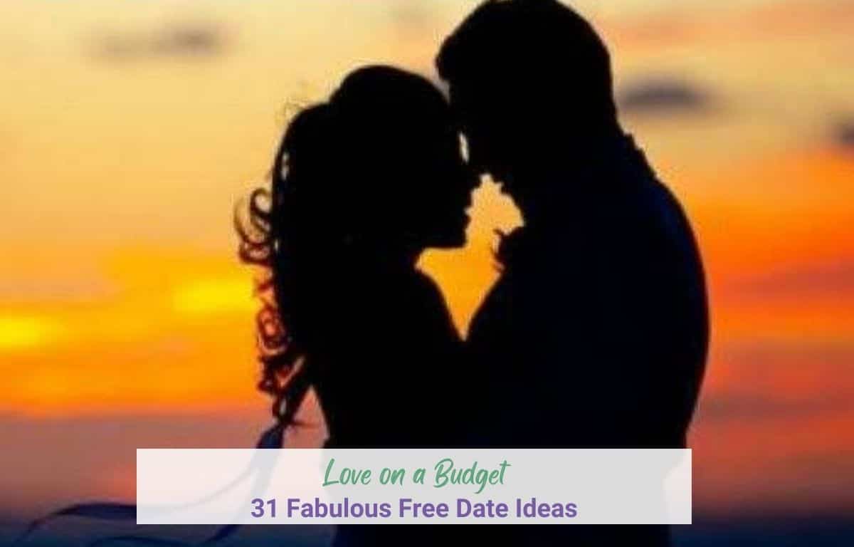 31 Fantastic Free Date Ideas for Love on a Budget