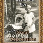 An old picture of a little girl pushing a doll in a baby carriage with the title Frugal Living Tips of the Great Depression.