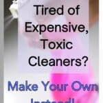 Someone using a squirt bottle with the title, "Tired of Expensive Cleaners? Make Your Own Instead"