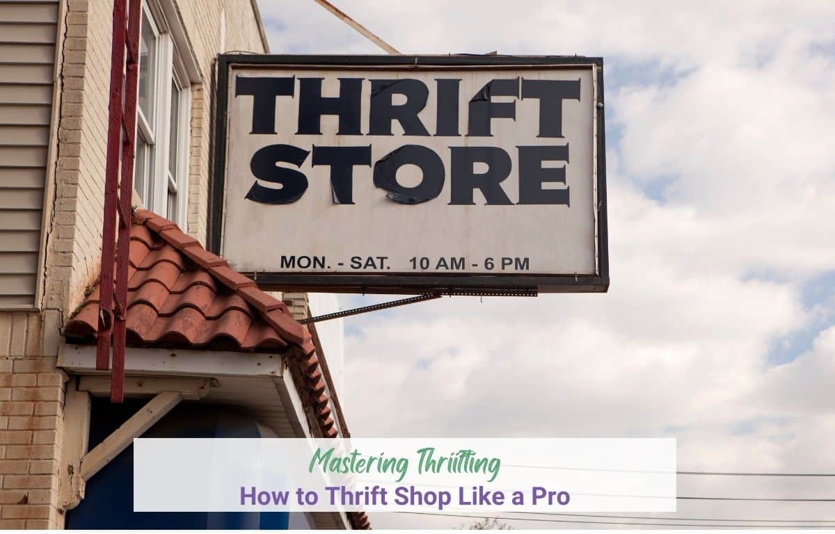 Mastering Thrifting: How to Thrift Shop Like a Pro