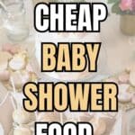 Title: 64 Cheap Baby Shower Food Ideas