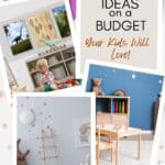 three different playroom pictures with the title, "49 Playroom Ideas on a Budget Your Children Will Love".