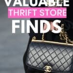 someone is walking with a Chanel Handbag with the title, "Most Valuable Thrift Store Funds".