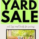 a yard sale with the title, "Make Money at your Yard Sale: Get Tips and Tricks for Success."