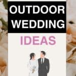 a graphic of a bride and groom with the title, "25 Budget Outdoor Wedding Ideas."