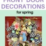 a cute front door wreath with black and white checked bows, Easter eggs and a bunny with the title, "Budget-friendly Front Door decorations for spring."