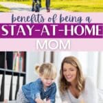 a mom is helping a boy ride a bike and a mom is reading to a little girl with the title, "Benefits of Being a Stay At Home Mom"