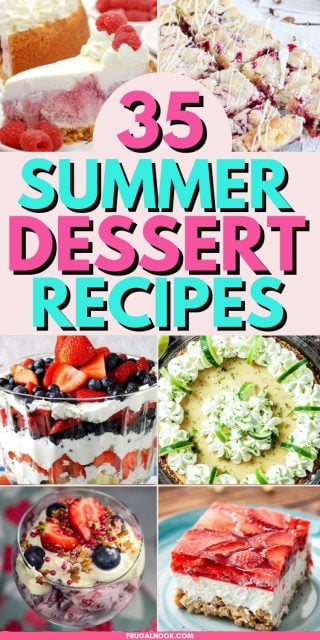 A colorful collage of six different summer dessert recipes, featuring various treats like berry desserts, a lime pie, and layered parfaits, with the text "35 Summer Dessert Recipes" prominently displayed.