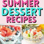 A collage of various summer desserts, featuring a lemon cake, chocolate cupcakes, a fruit salad, a strawberry cheesecake, and a layered parfait, with the text "35 Summer Dessert Recipes" prominently displayed at the center.