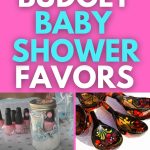 A collage of various affordable baby shower favors including small gift boxes, nail polish, decorative spoons, succulent plants, and candles, presented against a pink and white background.